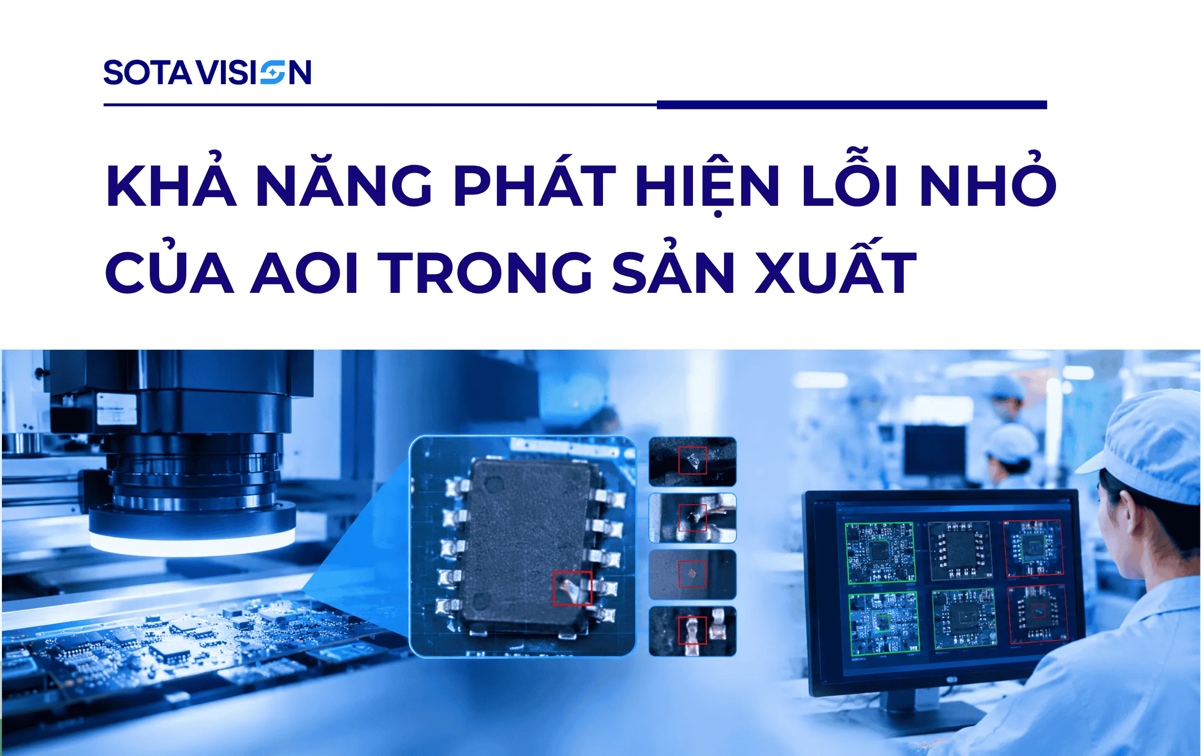 khả năng phát hiện lỗi nhỏ của AOI 1